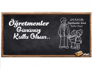 ÖĞRETMENLER GÜNÜ